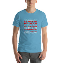 Load image into Gallery viewer, I'm a little smartass an April 29th Woman Unisex T-Shirt
