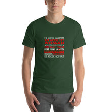 Load image into Gallery viewer, I'm a little smartass an April 27th Woman Unisex T-Shirt
